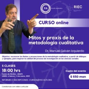 Curso Online Mitos y praxis de la metodología cualitativa